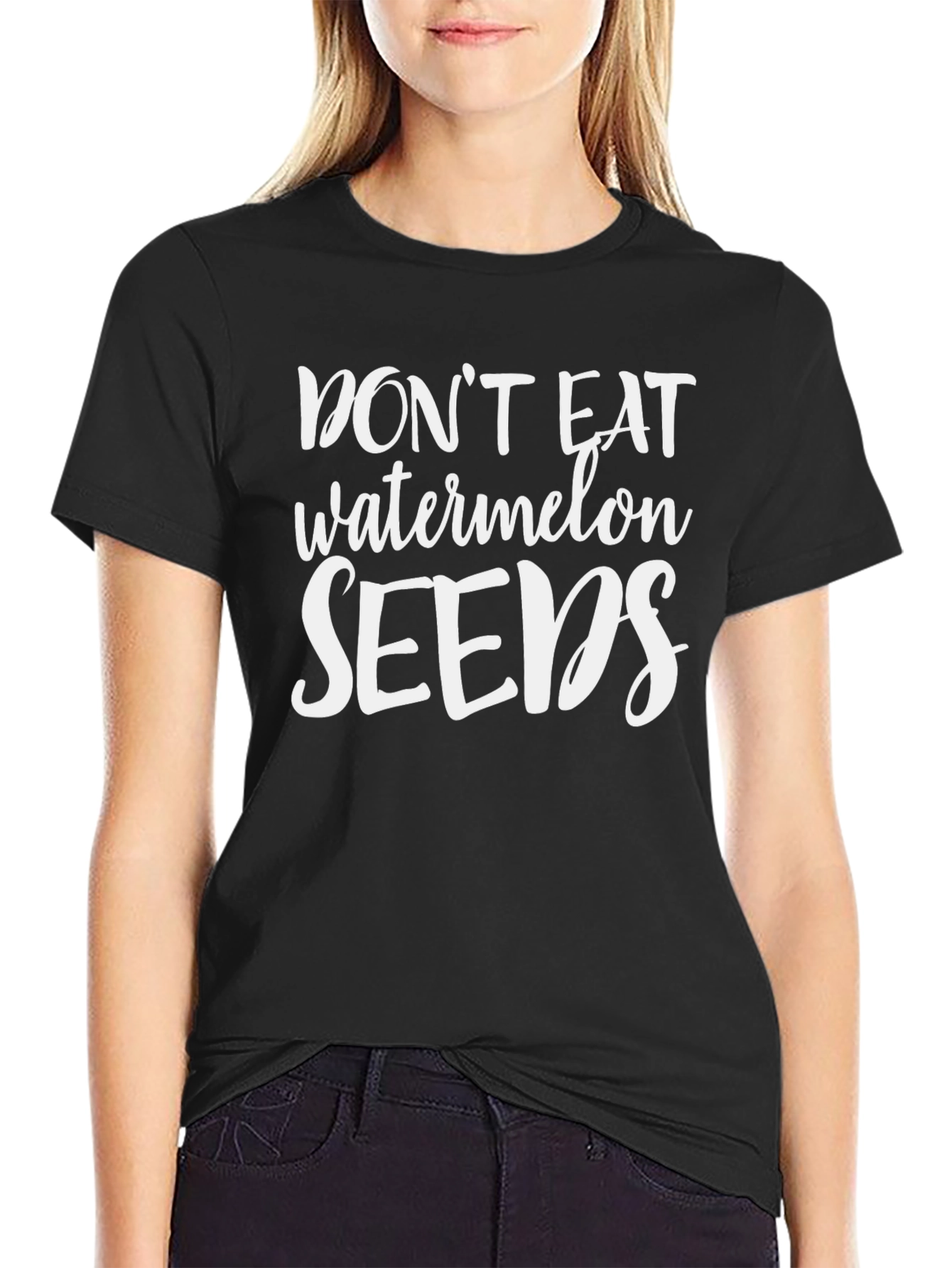 Dont Eat Watermelon Seeds Black T-Shirt