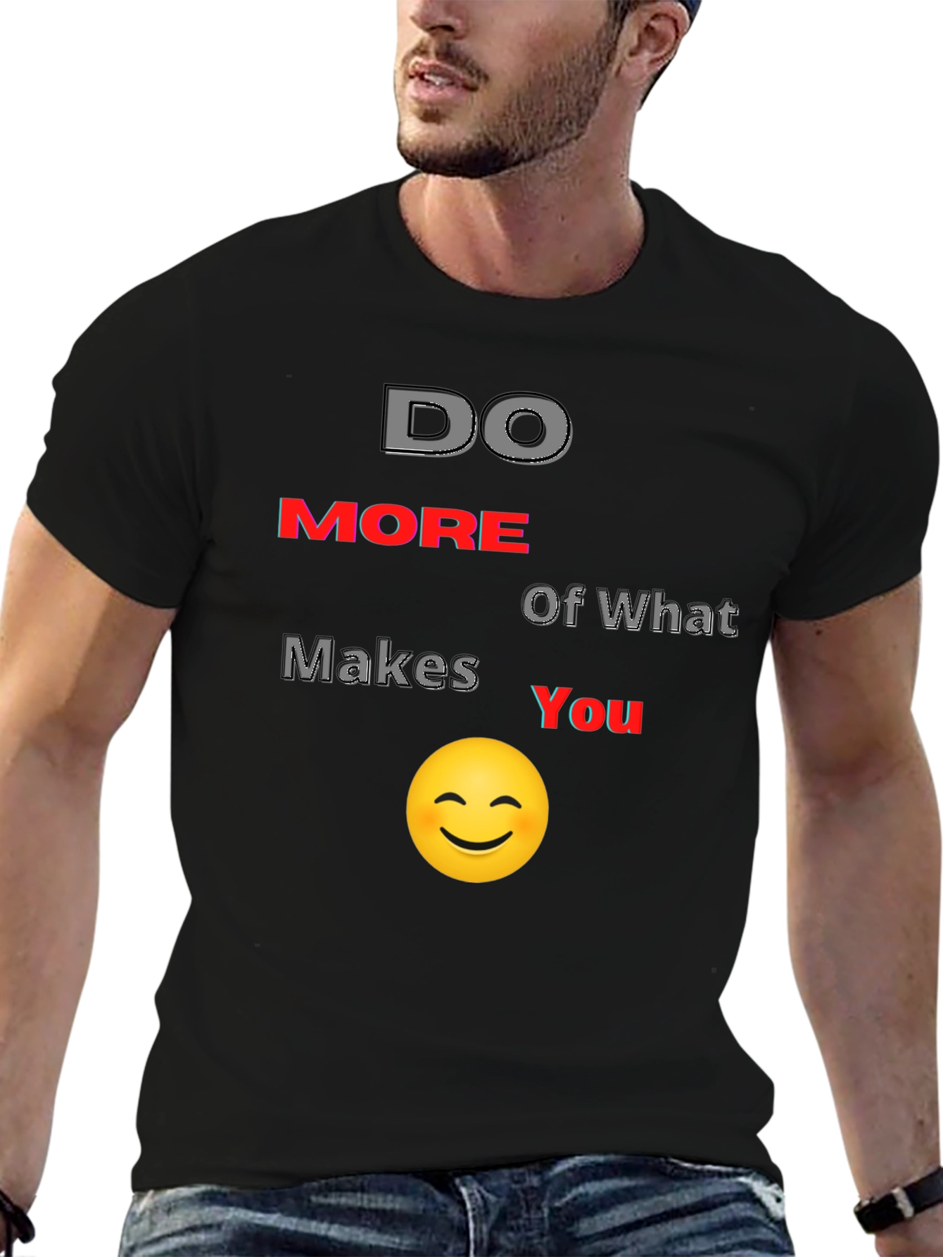 Do More of What Makes You Smile T-Shirt