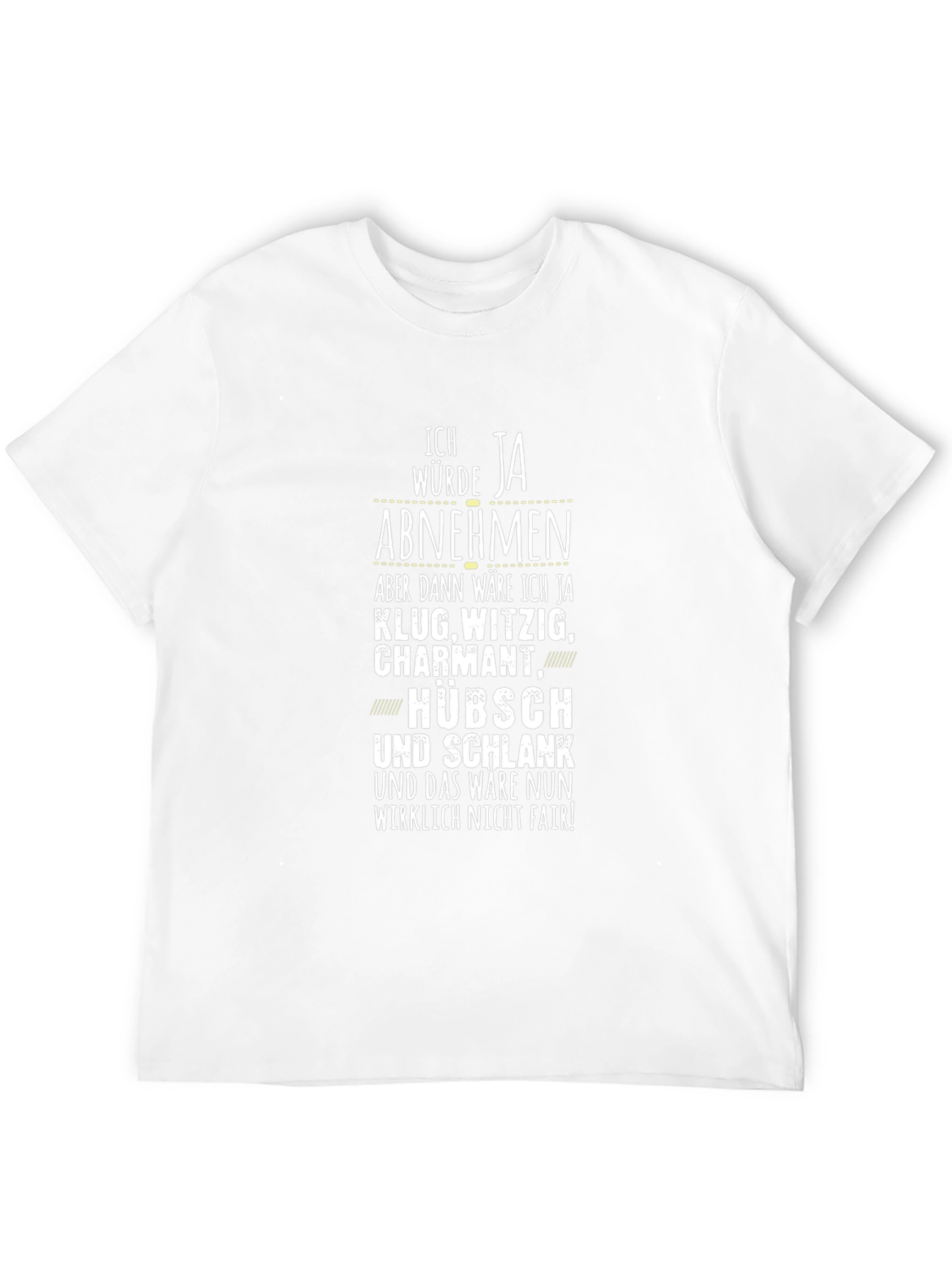 Funny German Quote T-Shirt - I Would Lose Weight