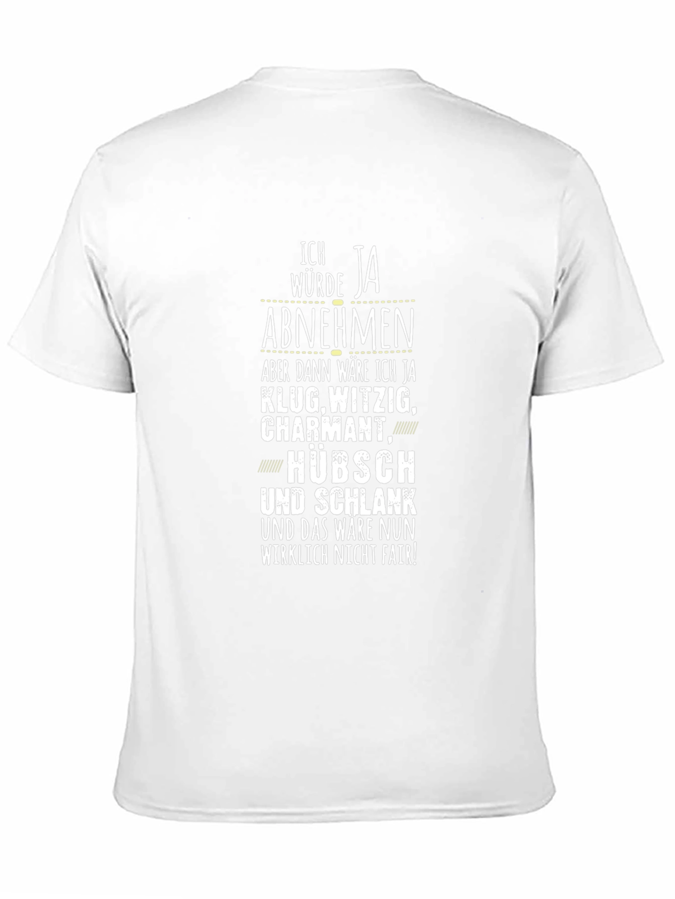 Funny German Quote T-Shirt - I Would Lose Weight