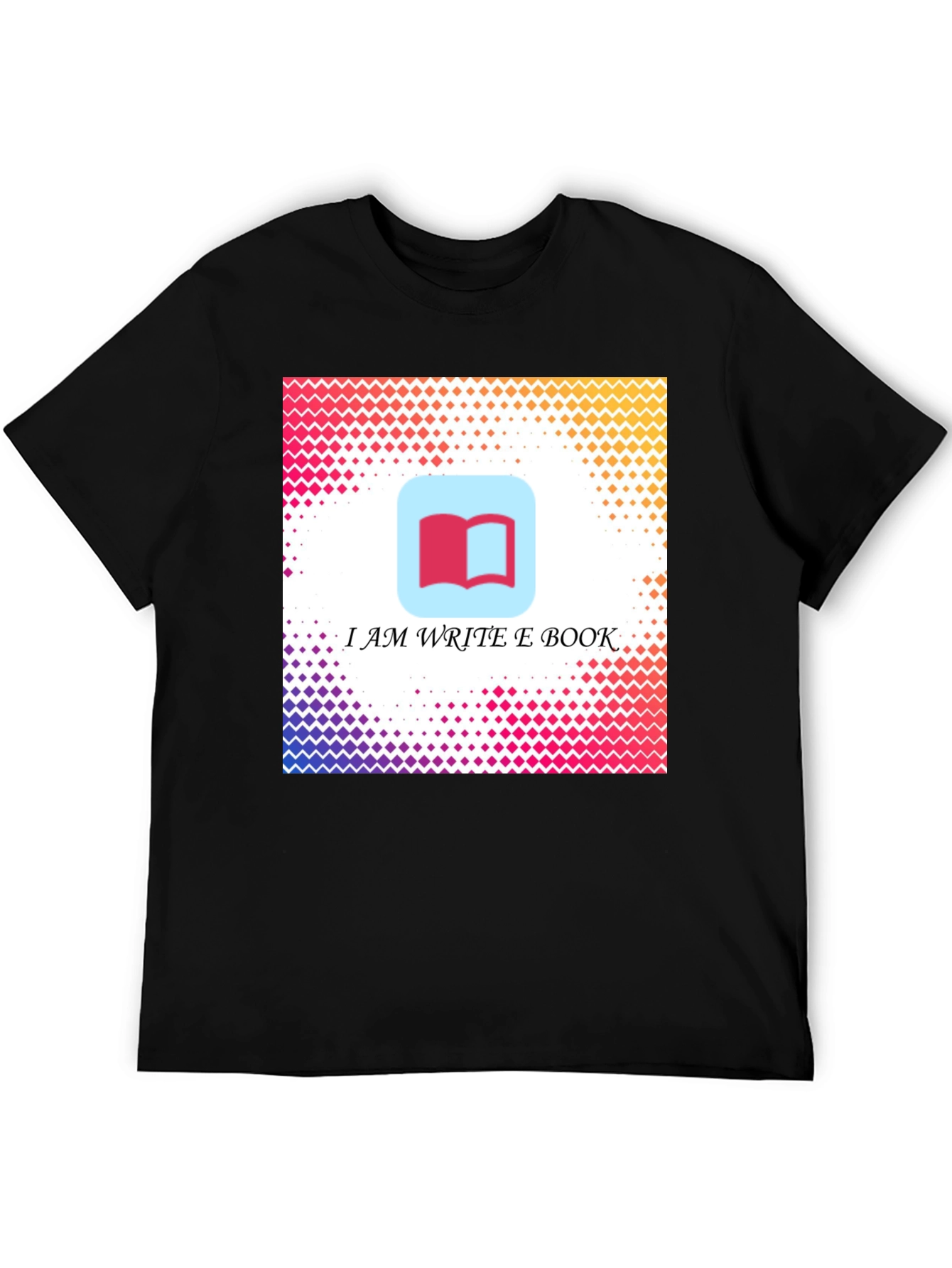 I Am Write E Book Black T-Shirt