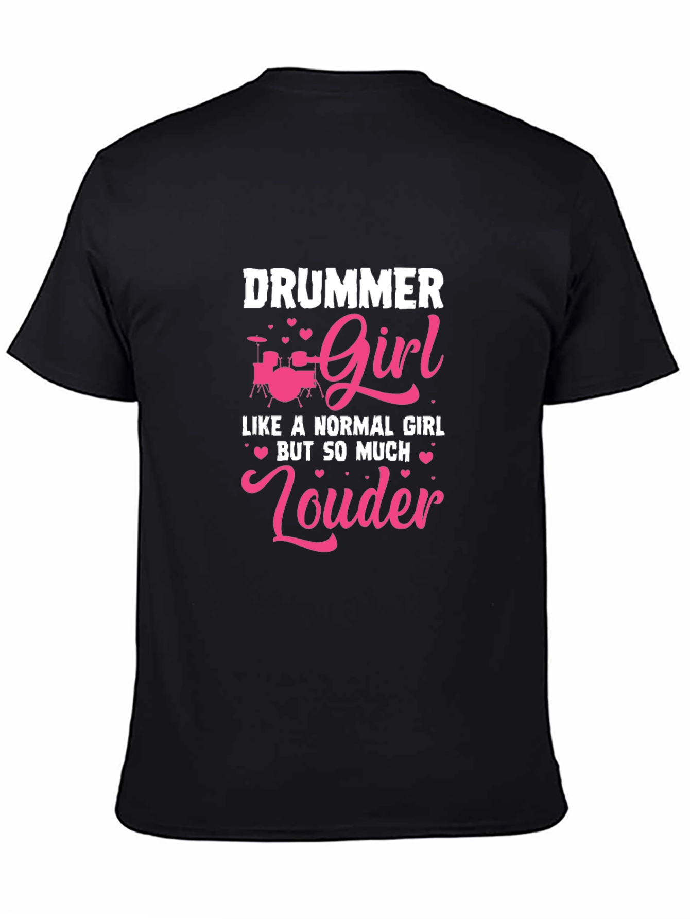 Drummer Girl T-Shirt - Louder Than Normal Tee