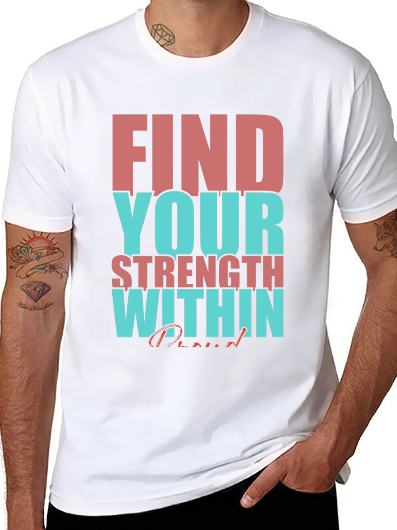 Motivational T-Shirt: Find Your Strength Within