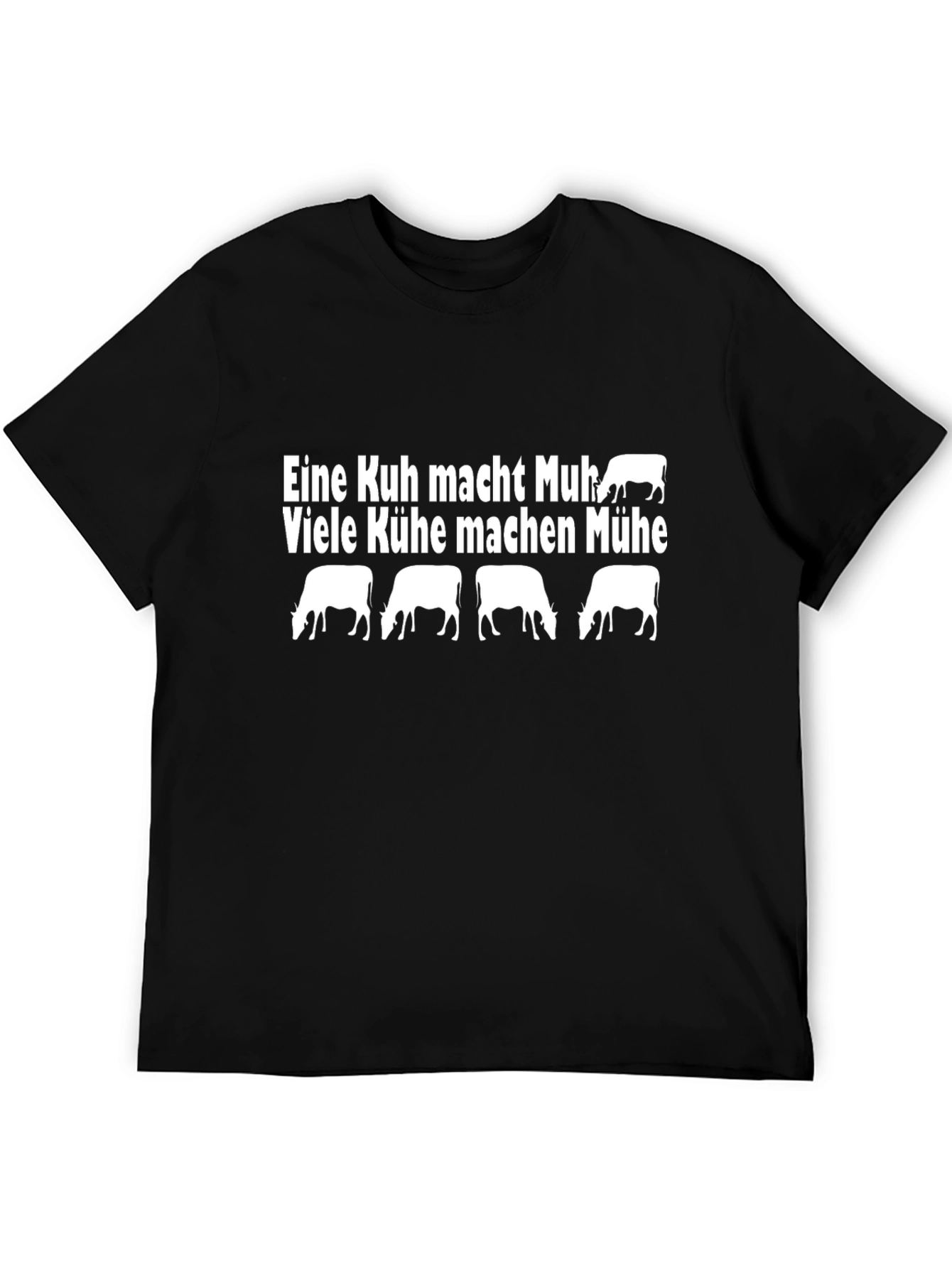 Funny German Cow T-Shirt: Eine Kuh Macht Muh!