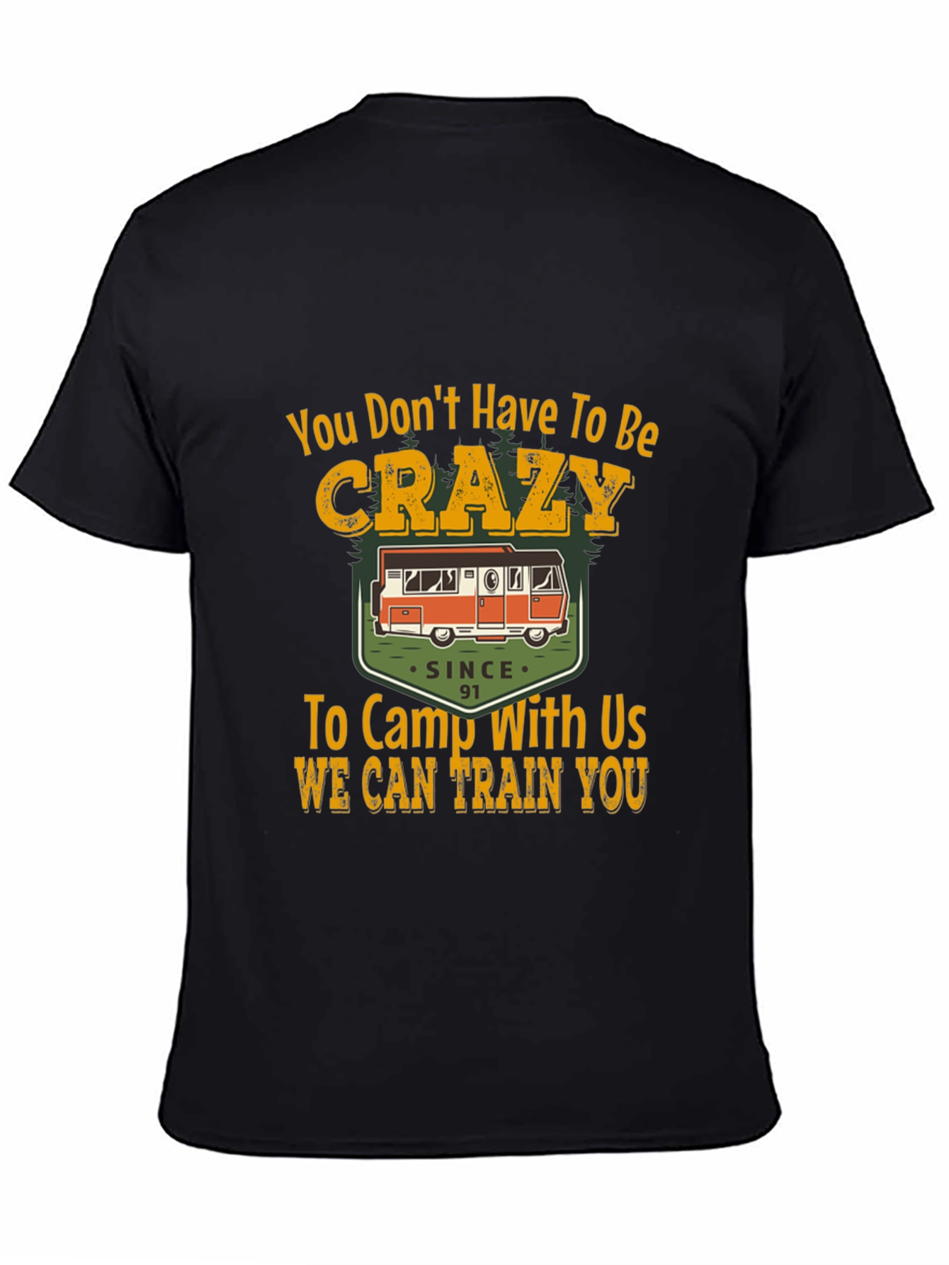 Crazy Camping T-Shirt - Since 91