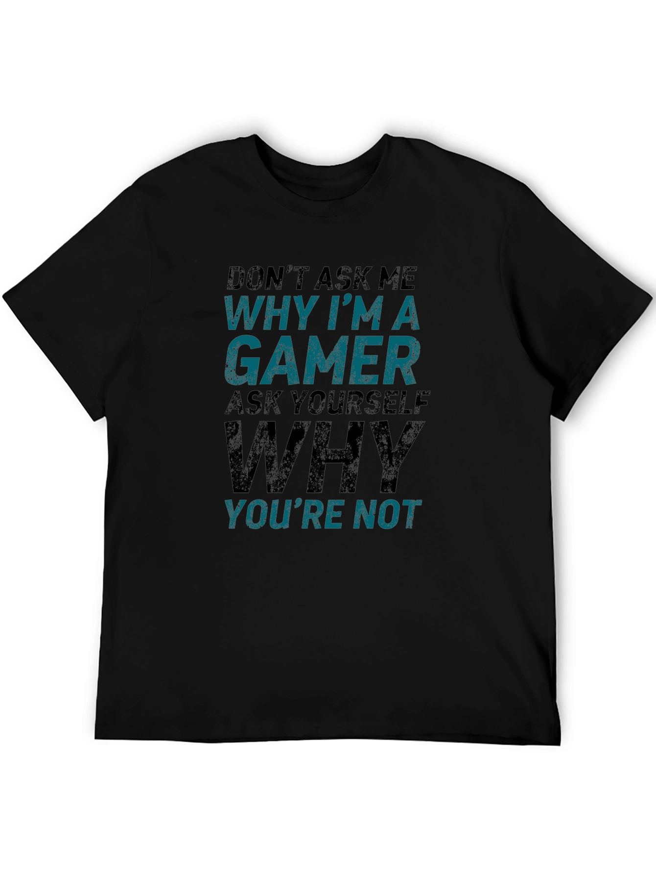 Gamer T-Shirt - Why Im a Gamer Tee