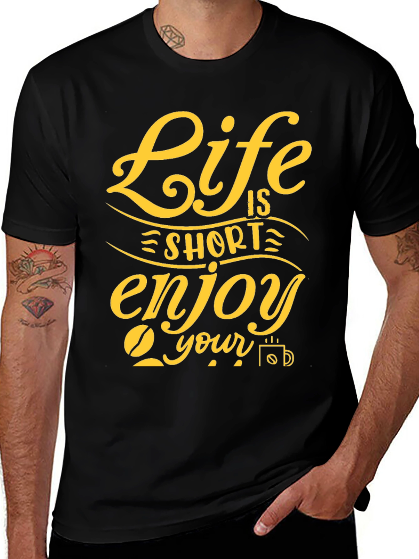 Life is Short Enjoy Your Coffee T-Shirt