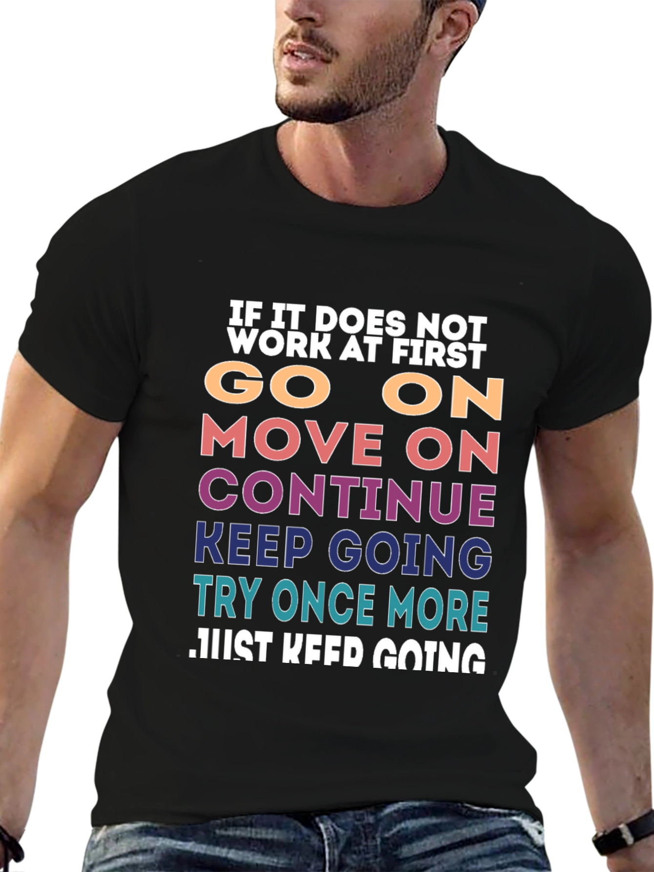 Motivational T-Shirt: Keep Going