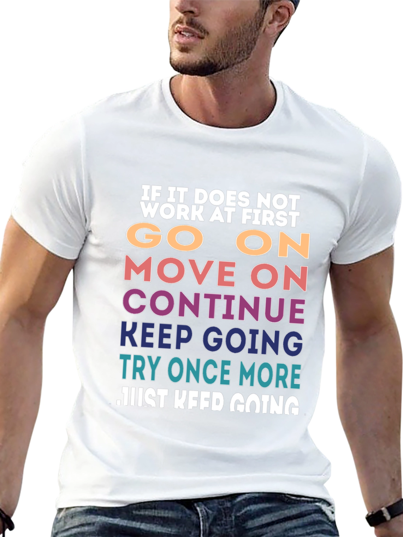 Motivational T-Shirt: Keep Going