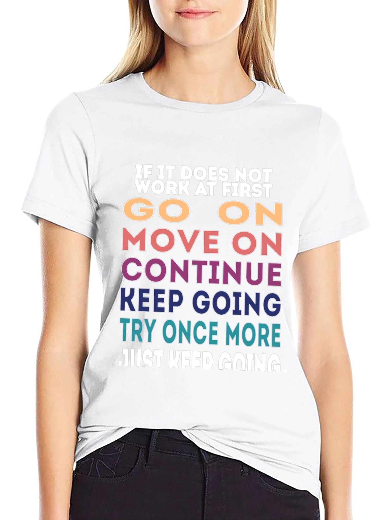 Motivational T-Shirt: Keep Going