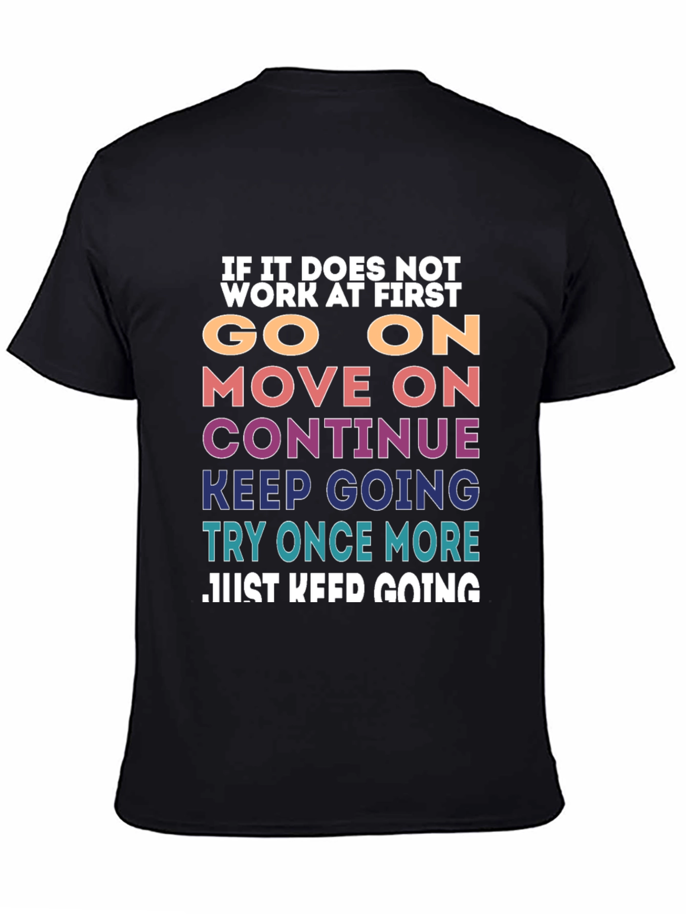 Motivational T-Shirt: Keep Going