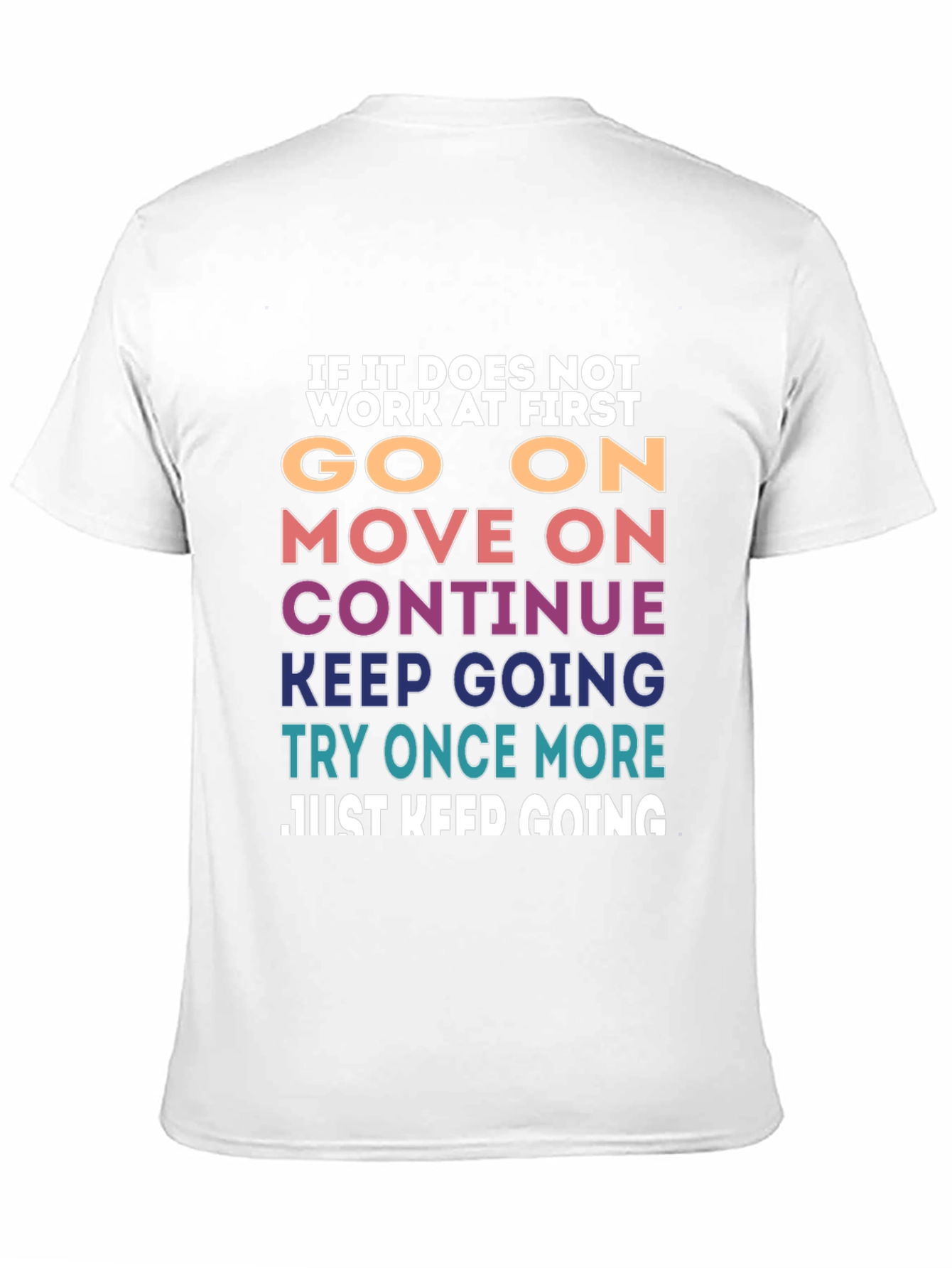 Motivational T-Shirt: Keep Going