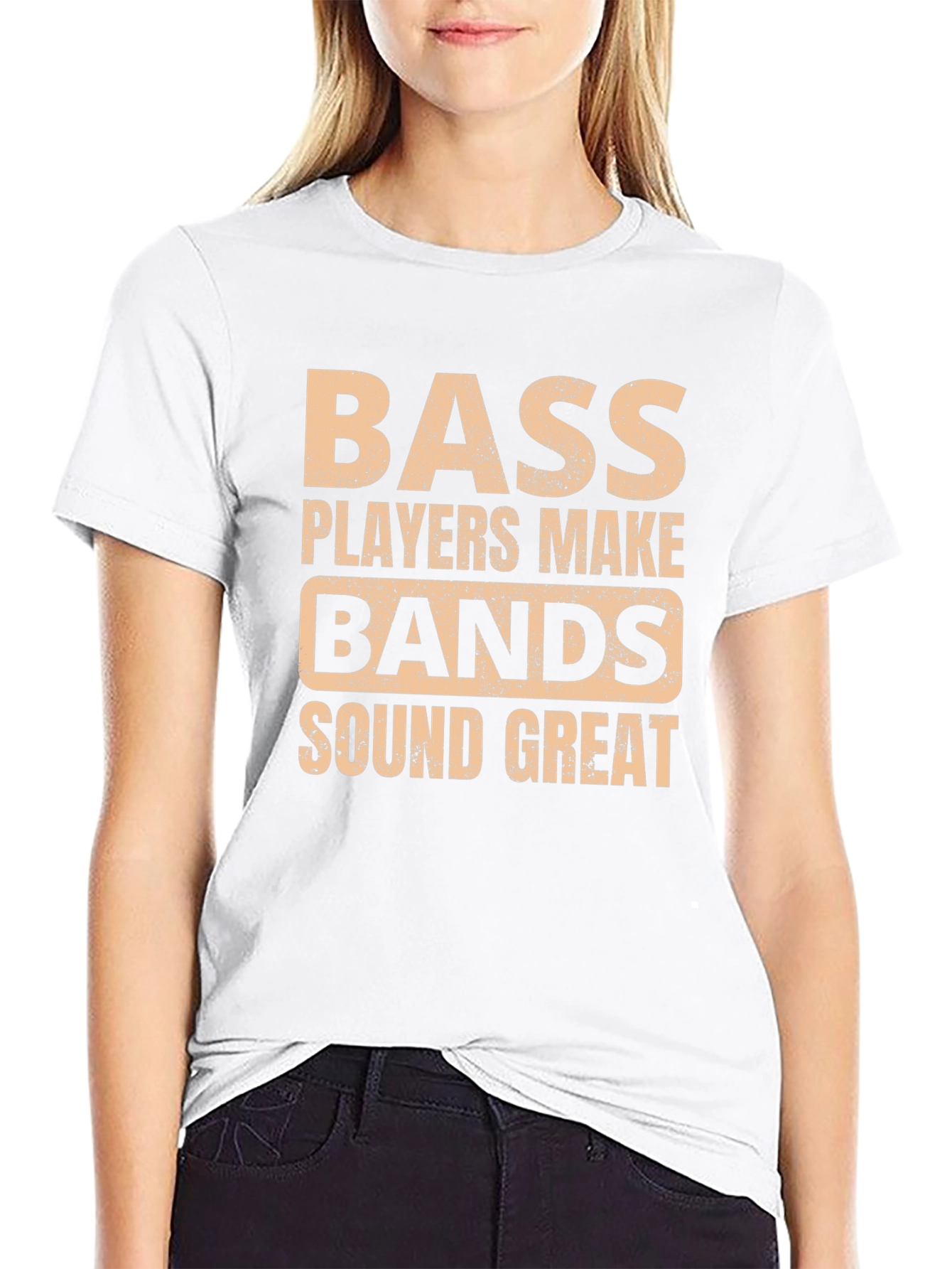 Bass Players Make Bands Sound Great T-Shirt