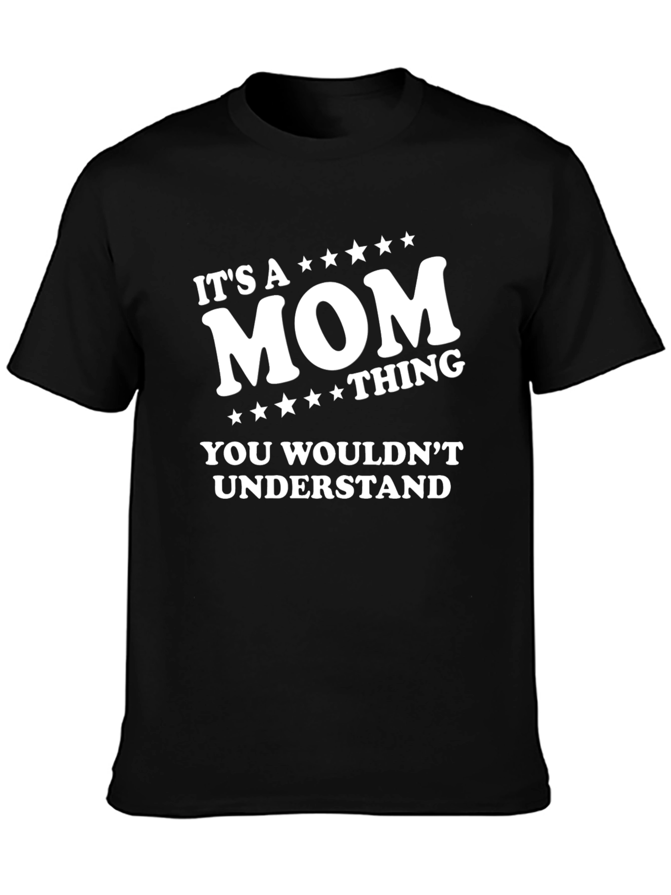 Its A Mom Thing T-Shirt
