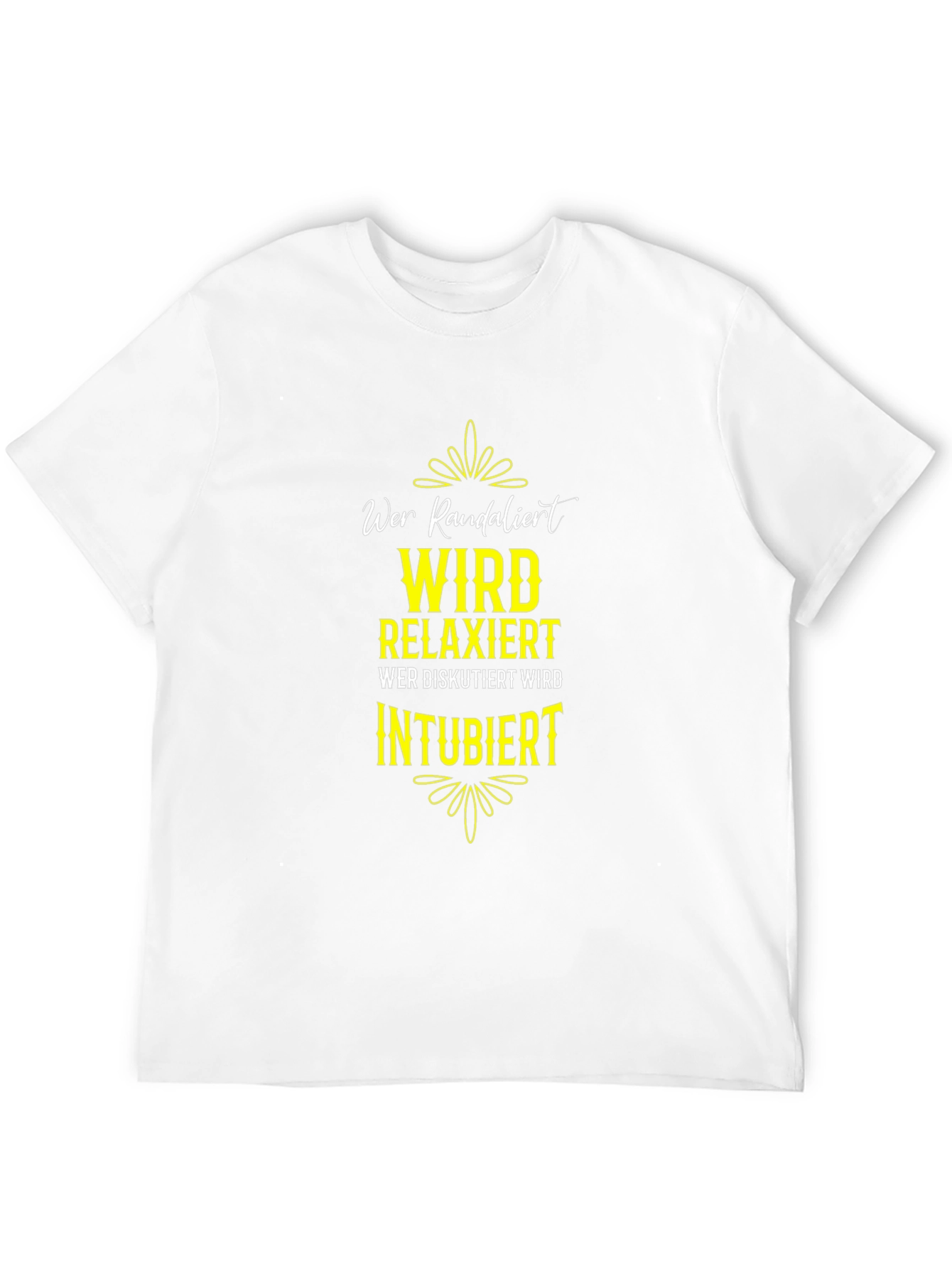 Funny German Slogan T-Shirt - Wer Randalier Relaxiert