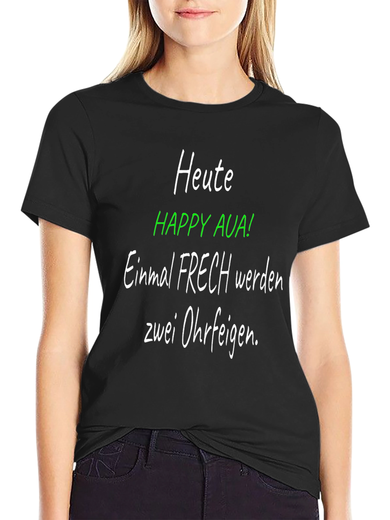 Heute Happy Aua! Funny German Graphic T-Shirt