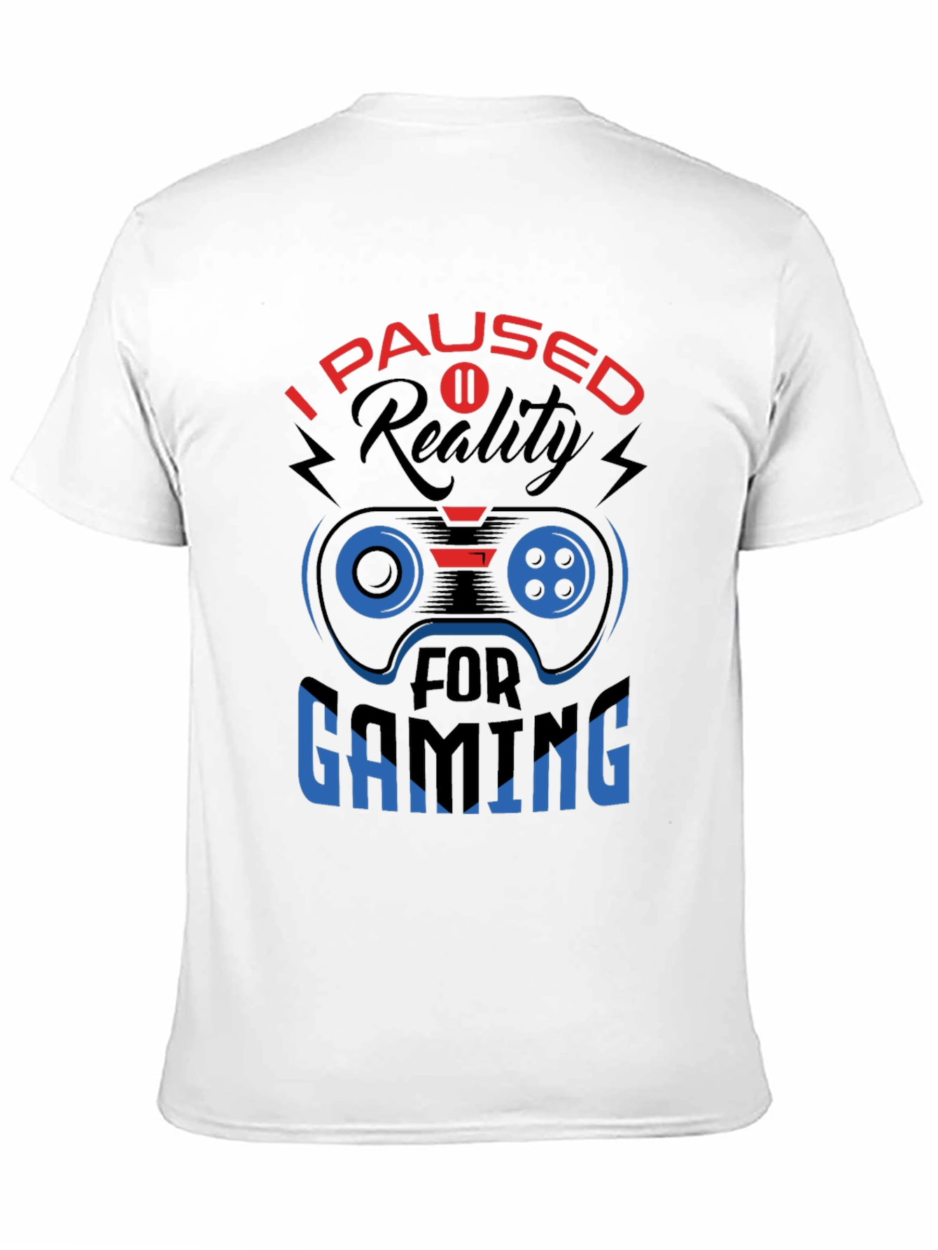 I Paused Reality For Gaming Black T-Shirt