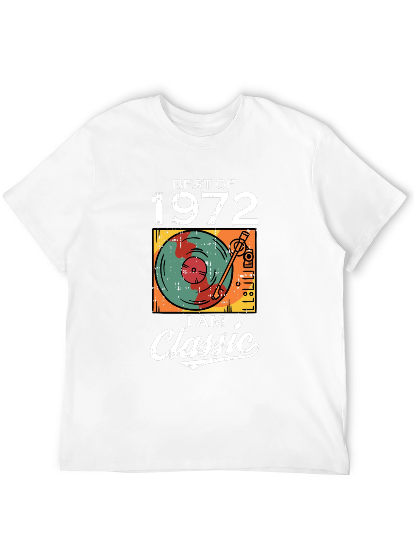 Best of 1972 I am Classic Tee