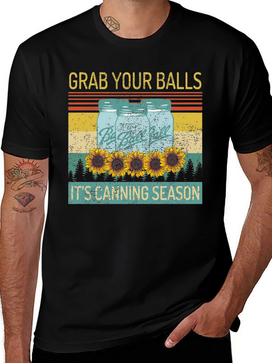 Grab Your Balls Canning Season T-Shirt