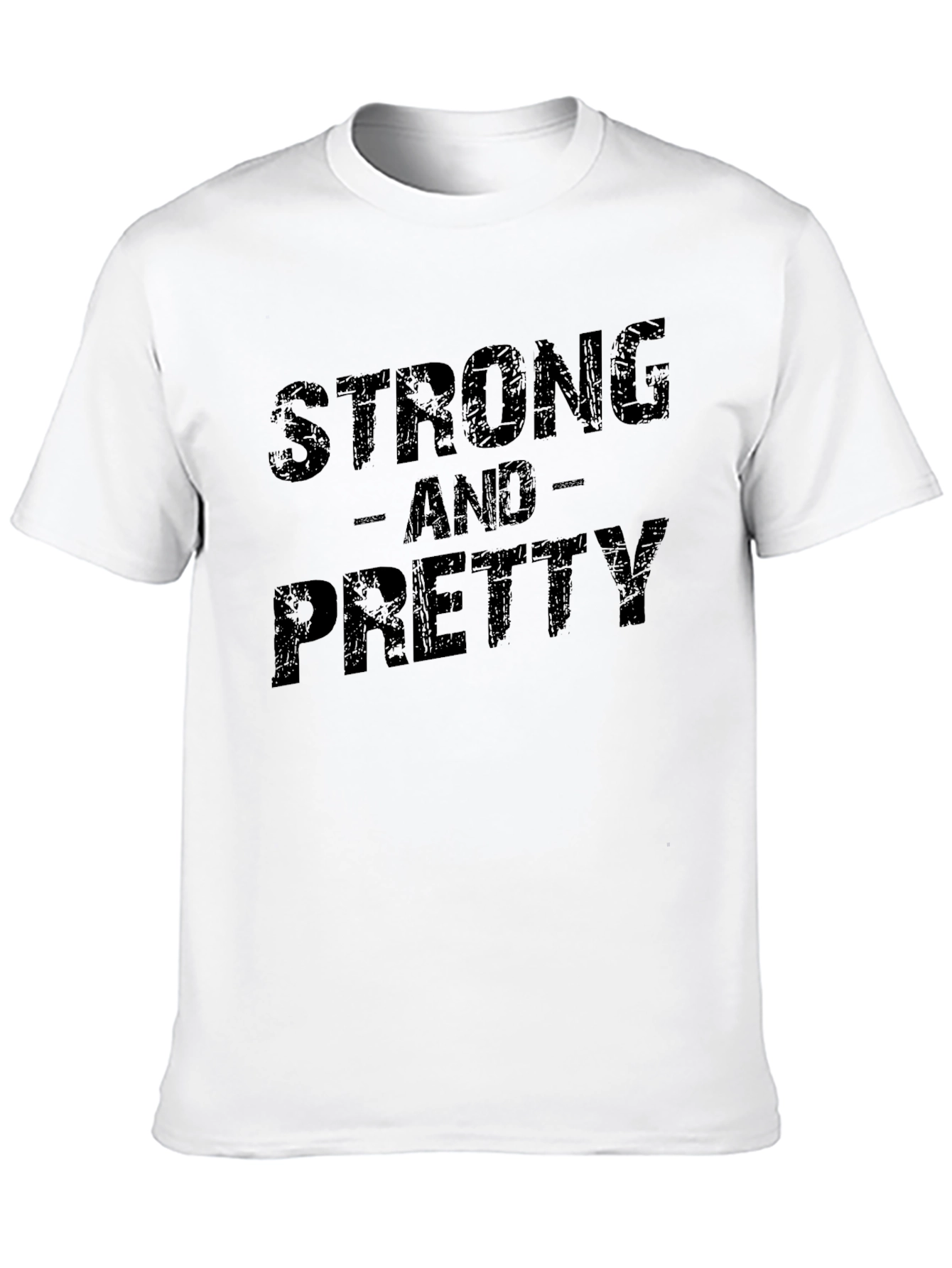 Strong and Pretty Graphic T-Shirt