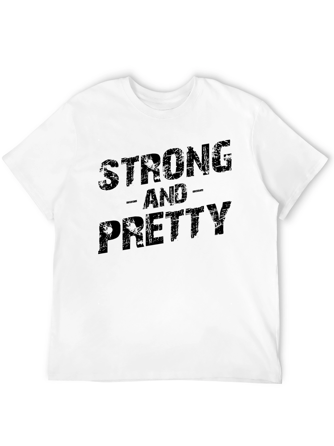 Strong and Pretty Graphic T-Shirt