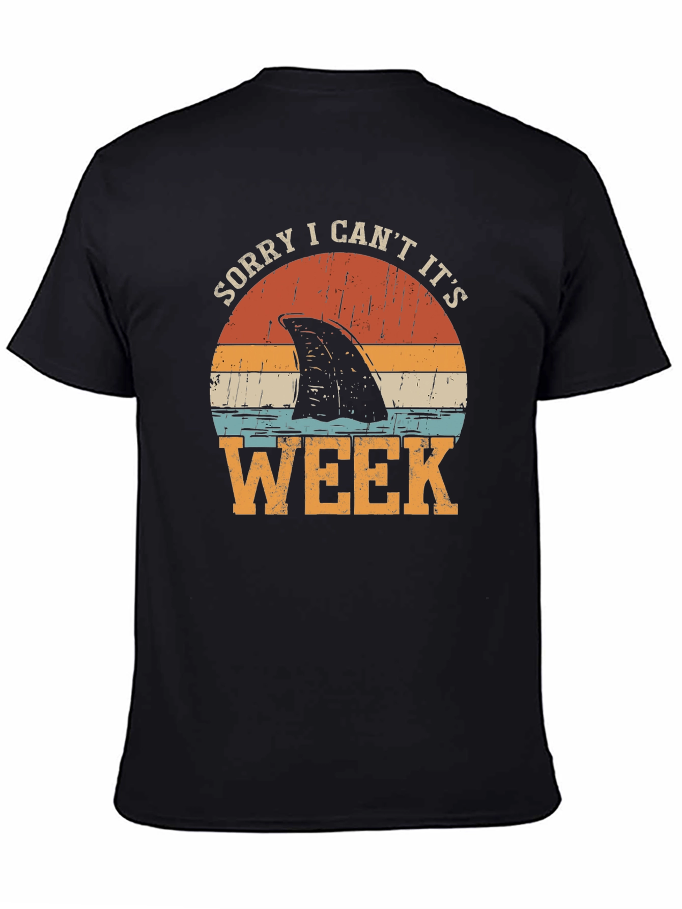 Sorry I Cant Its Shark Week Graphic Tee