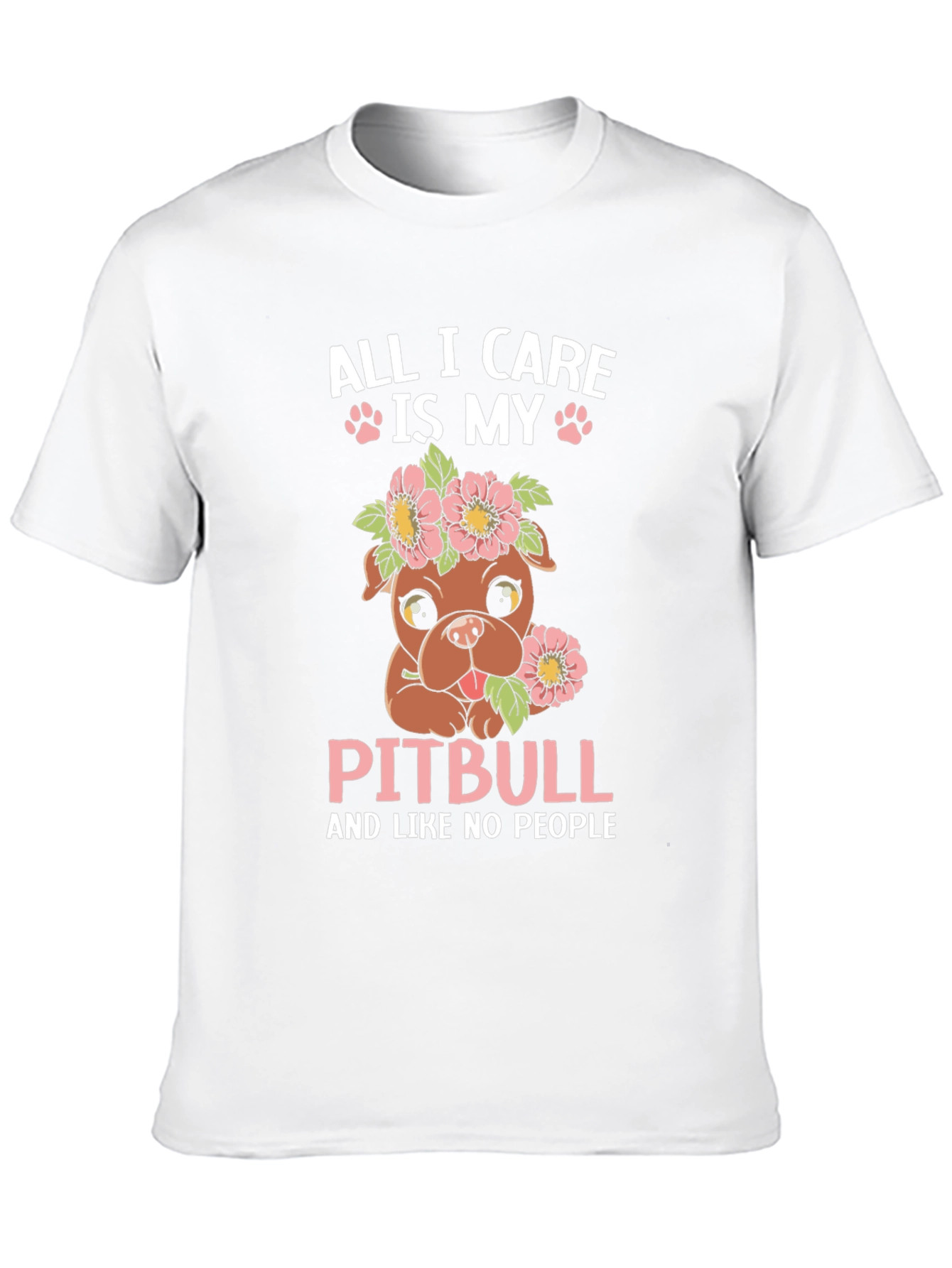 All I Care Is My Pitbull T-Shirt