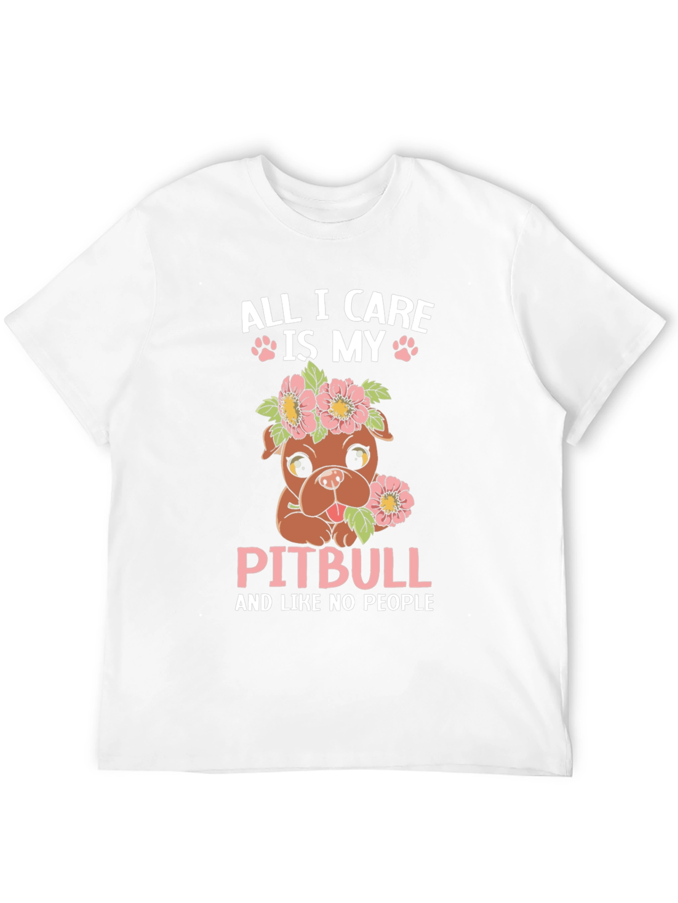 All I Care Is My Pitbull T-Shirt
