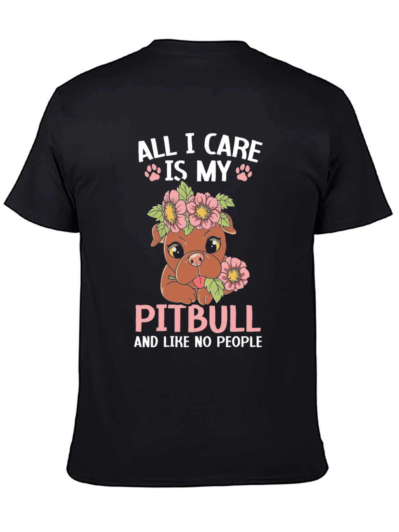 All I Care Is My Pitbull T-Shirt