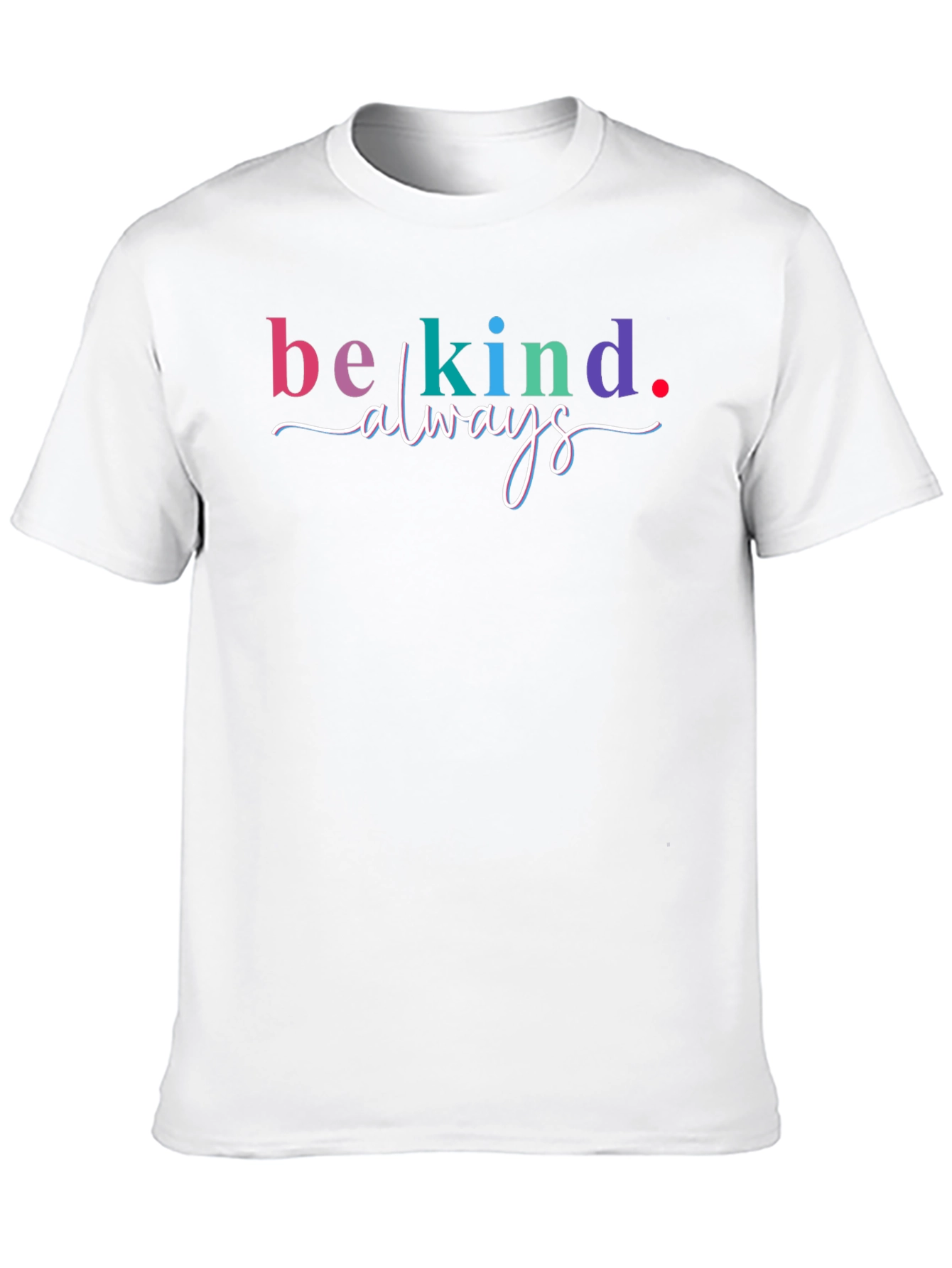 Be Kind Always Graphic Tee
