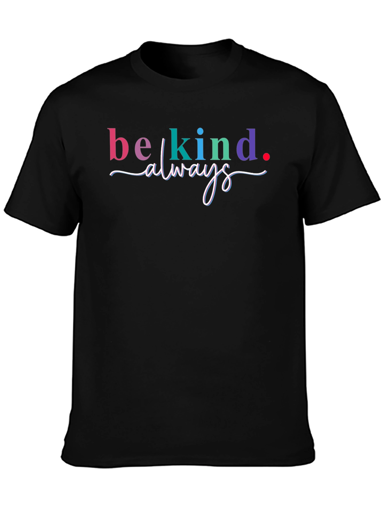 Be Kind Always Graphic Tee