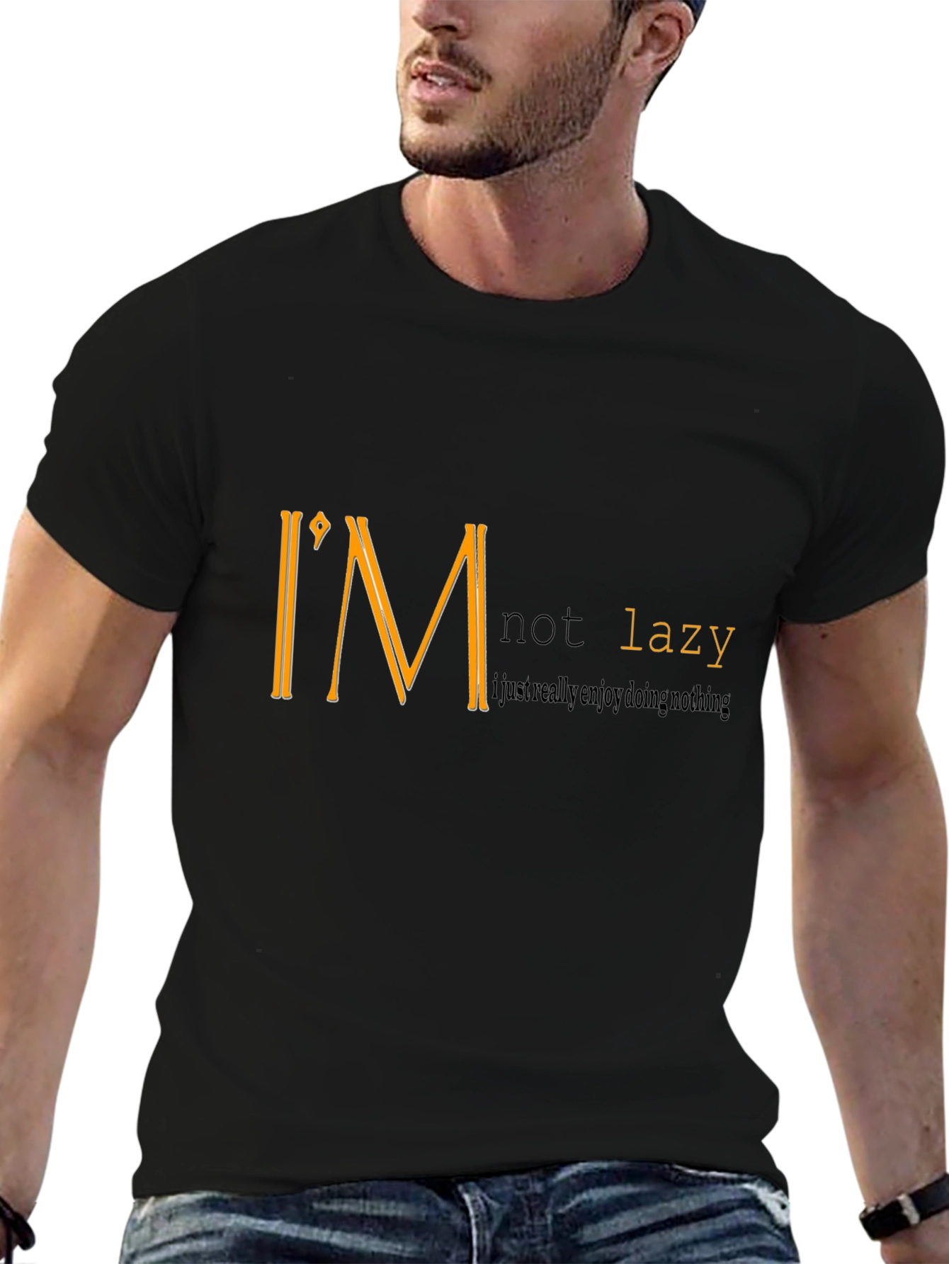 Im Not Lazy Graphic T-Shirt - Enjoy Doing Nothing