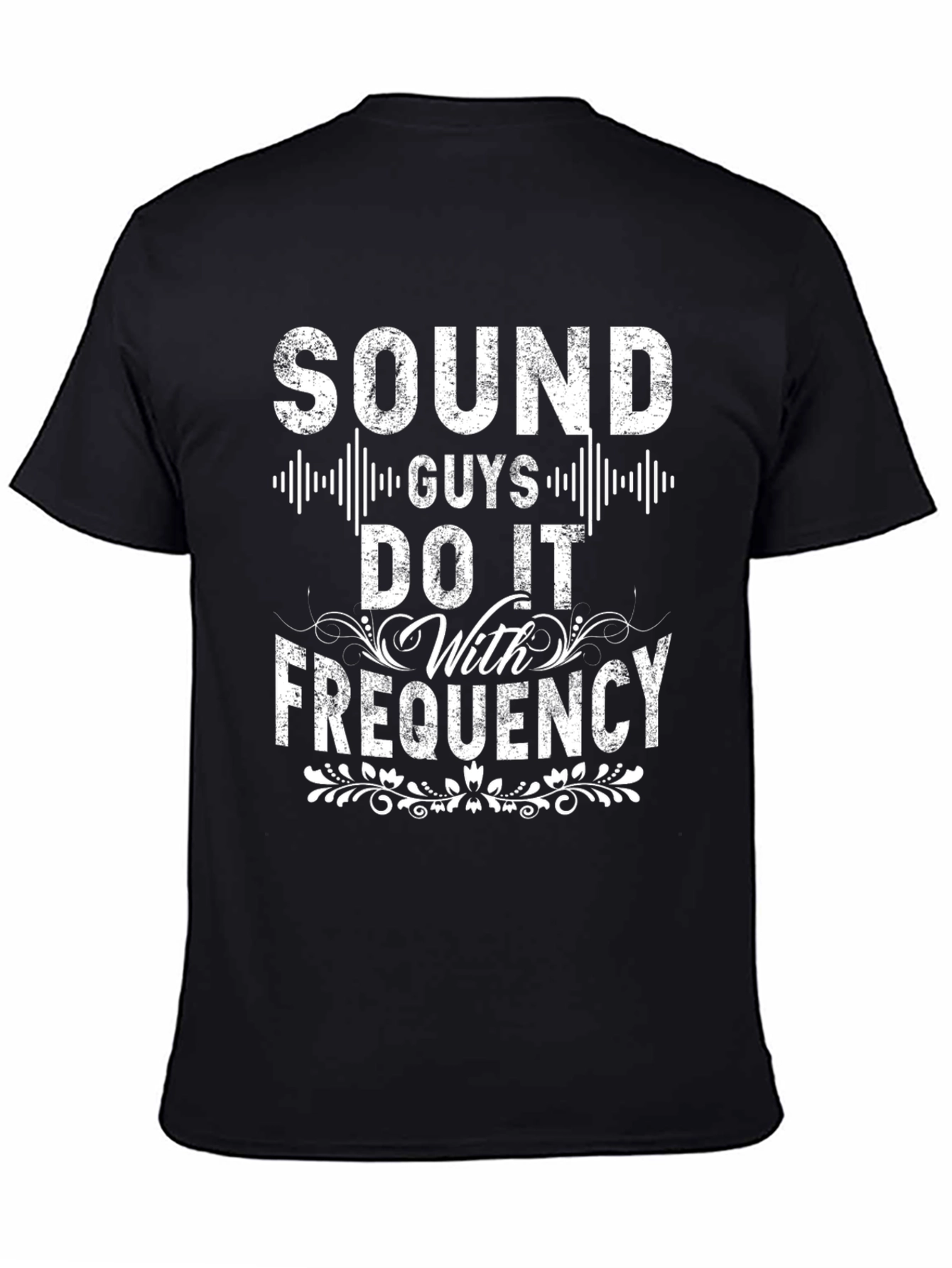 Sound Guys Do It With Frequency Black T-Shirt