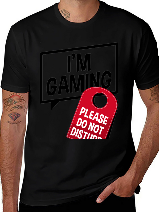 Im Gaming T-Shirt - Do Not Disturb Gamer Tee