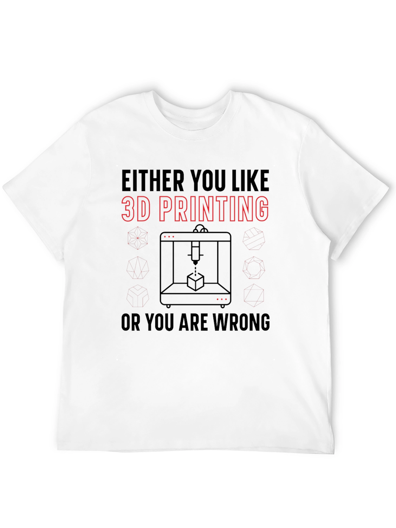3D Printing Enthusiast T-Shirt