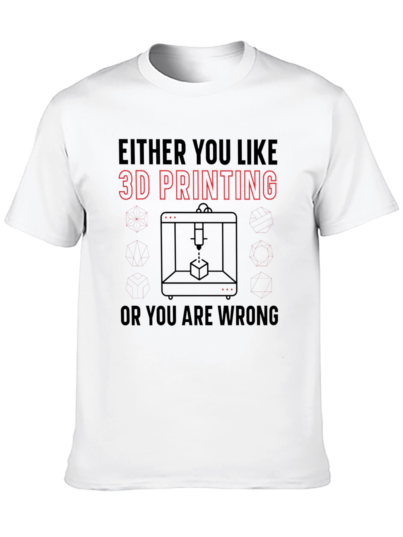 3D Printing Enthusiast T-Shirt