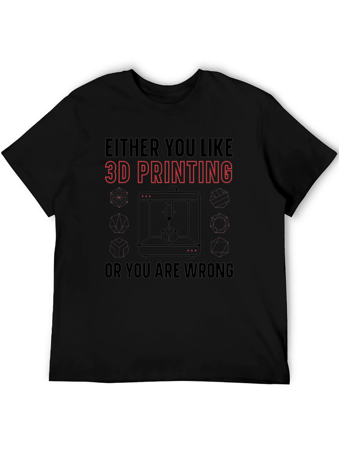 3D Printing Enthusiast T-Shirt