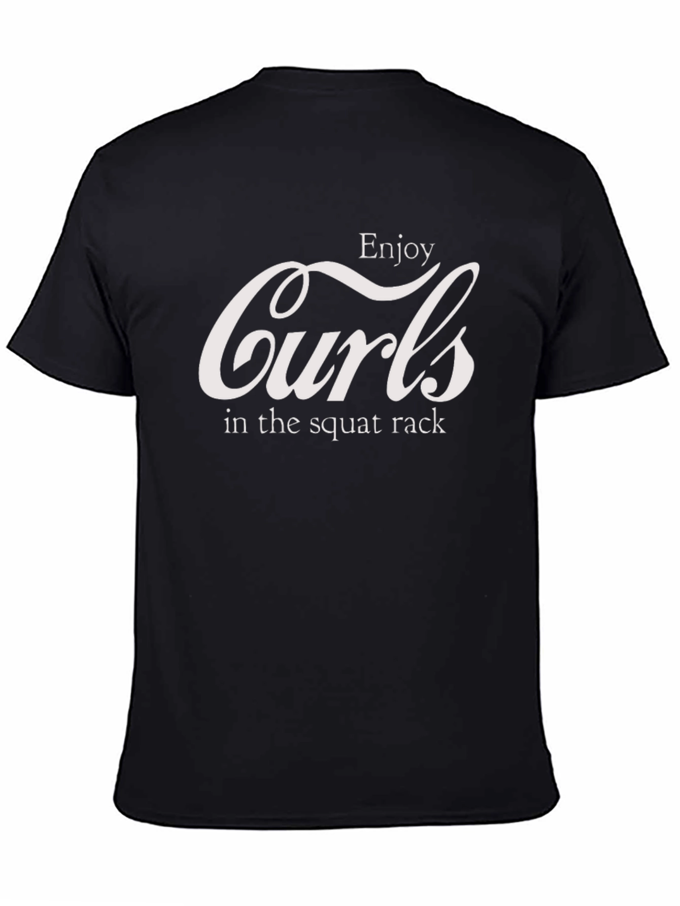 Enjoy Curls in The Squat Rack T-Shirt