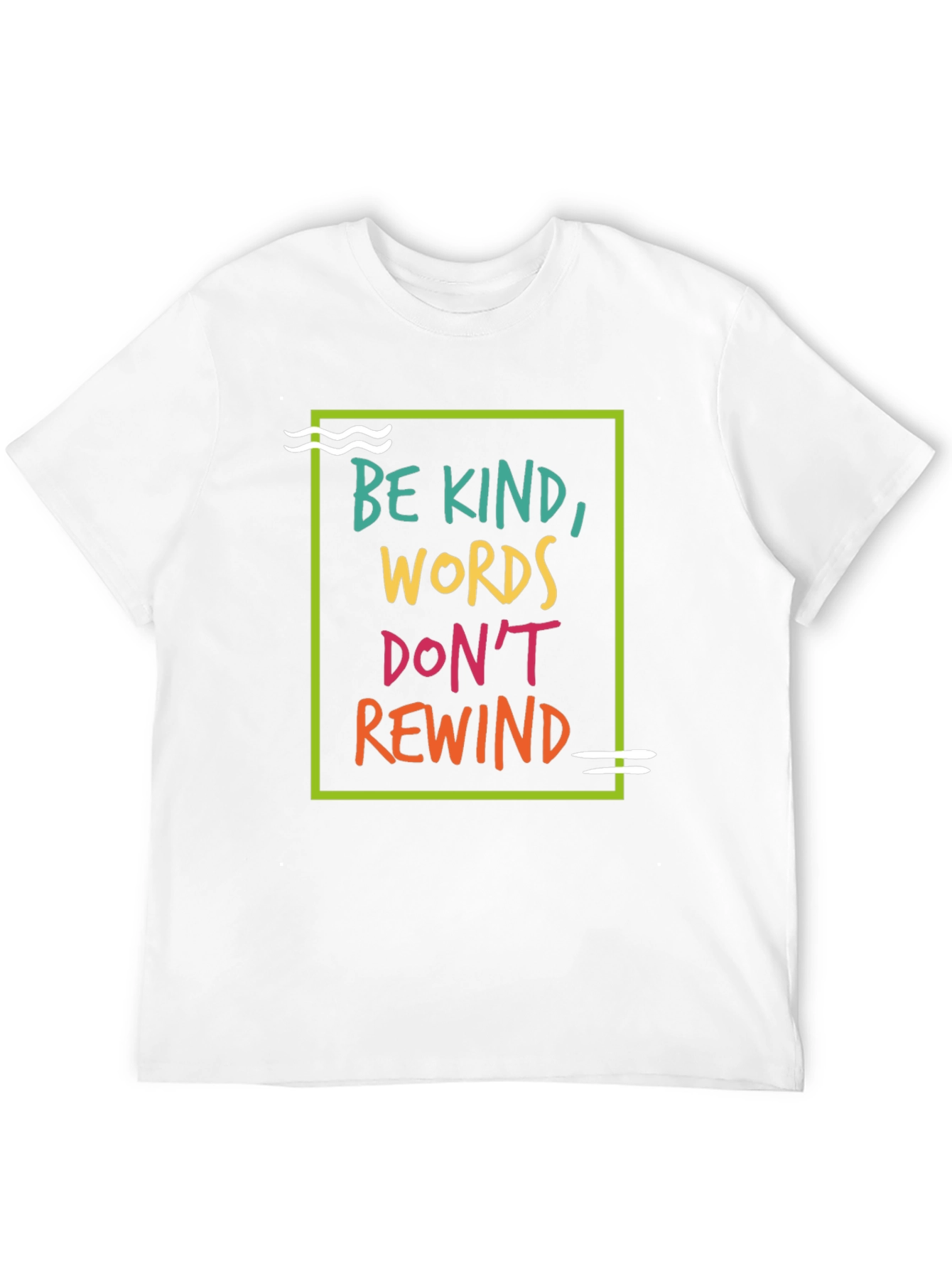 Be Kind Graphic Tee - Words Dont Rewind