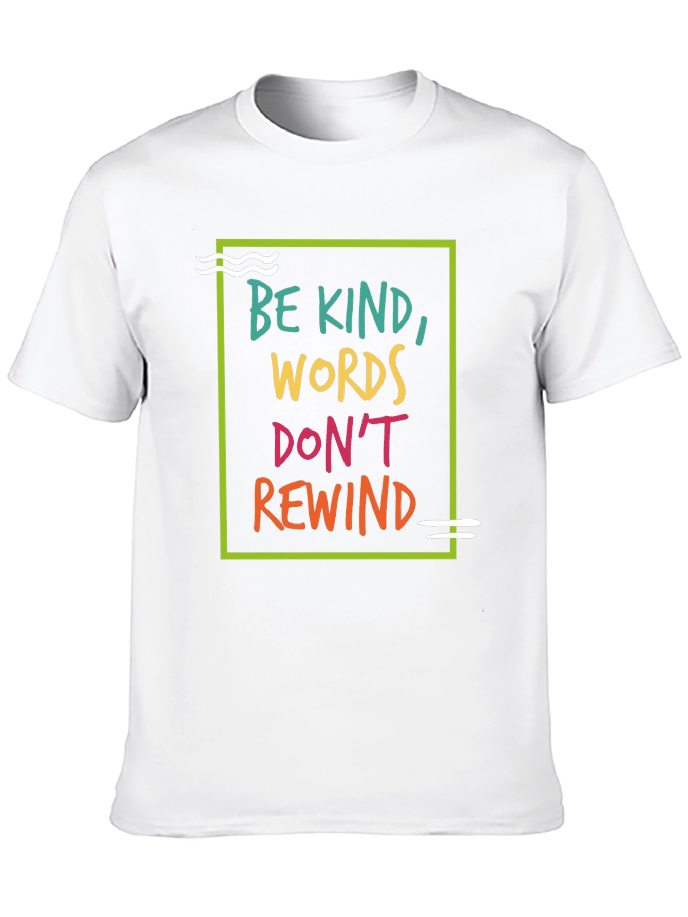 Be Kind Graphic Tee - Words Dont Rewind
