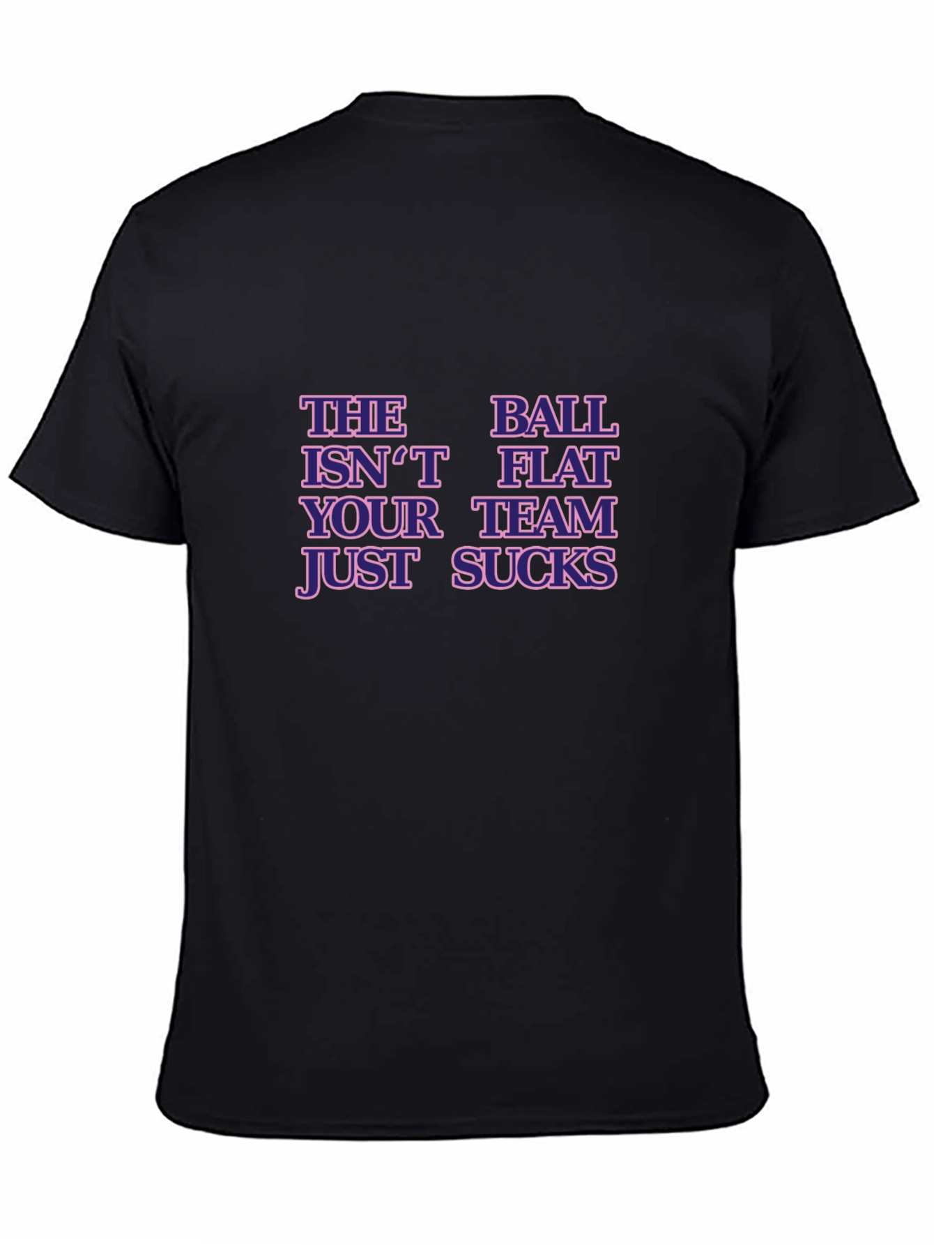 The Ball Isnt Flat T-Shirt Basketball Humor Tee