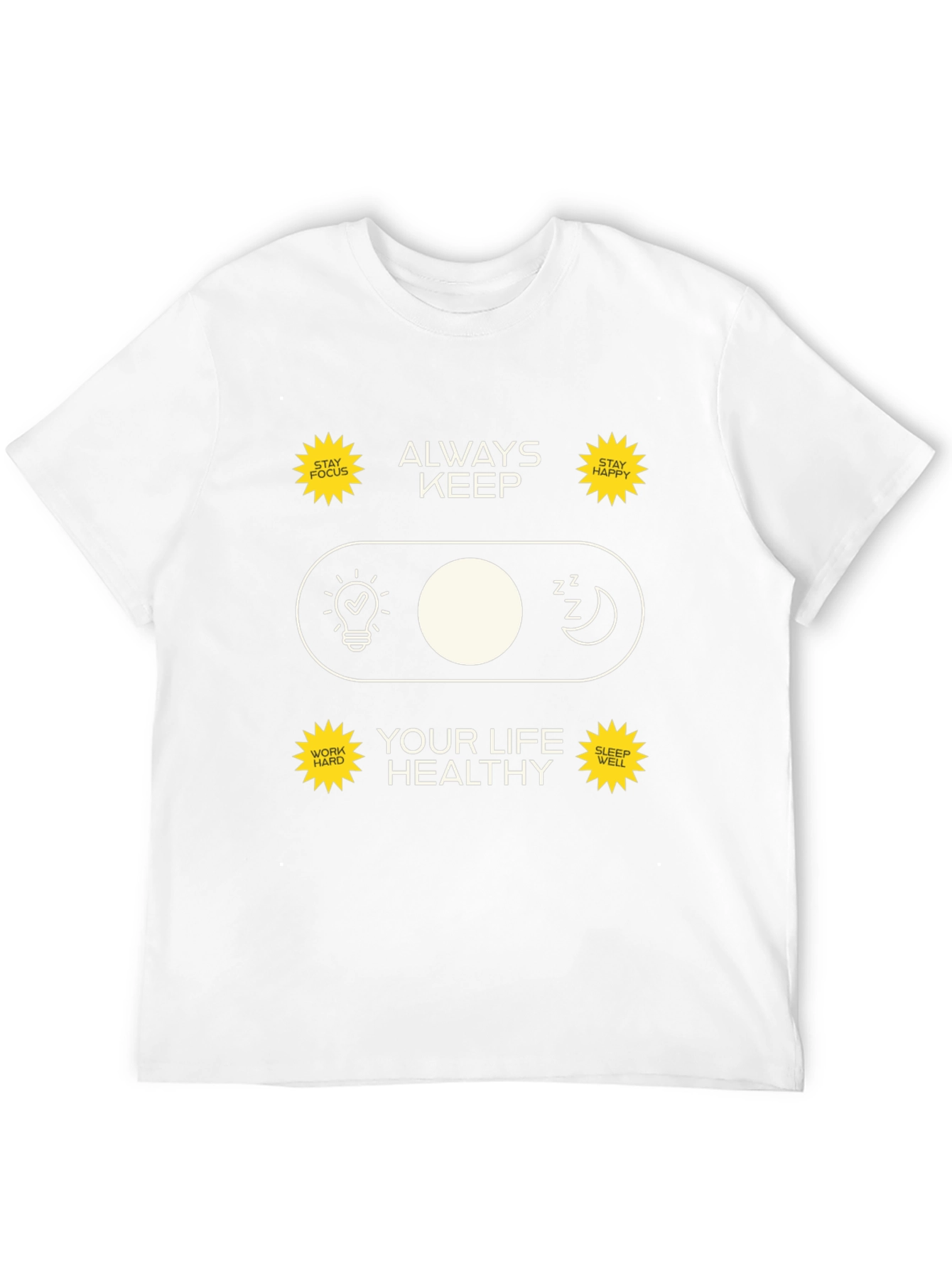Always Keep Your Life Healthy Graphic Tee