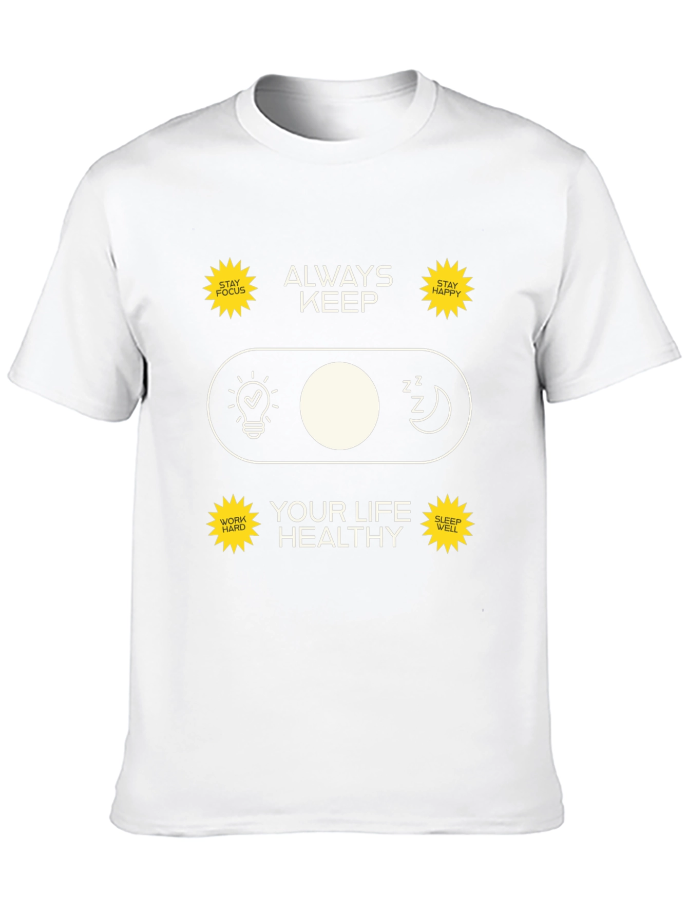 Always Keep Your Life Healthy Graphic Tee
