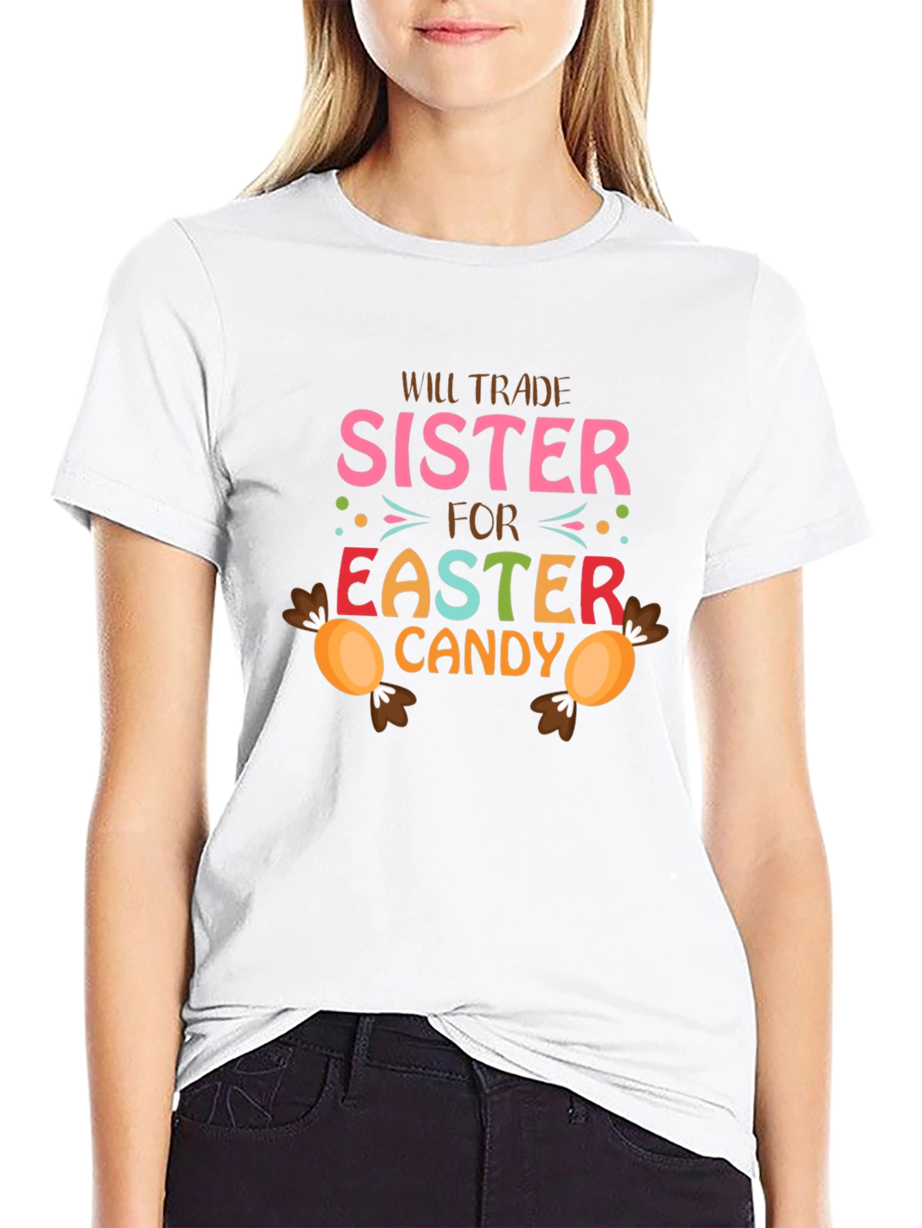 Will Trade Sister For Easter Candy T-Shirt