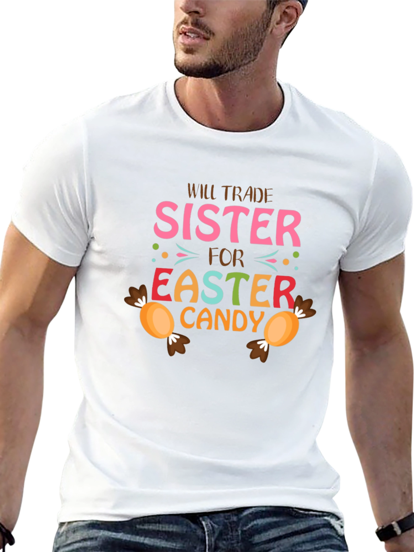 Will Trade Sister For Easter Candy T-Shirt