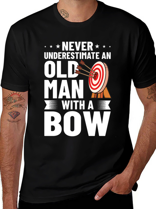 Never Underestimate an Old Man With A Bow T-Shirt