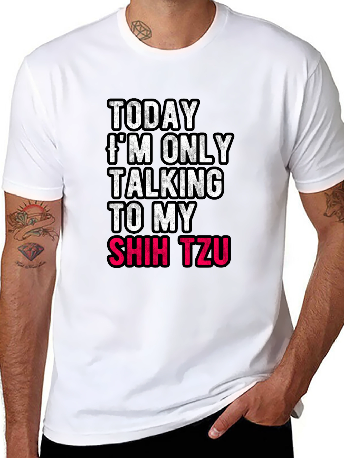 Today Im Only Talking To My Shih Tzu T-Shirt