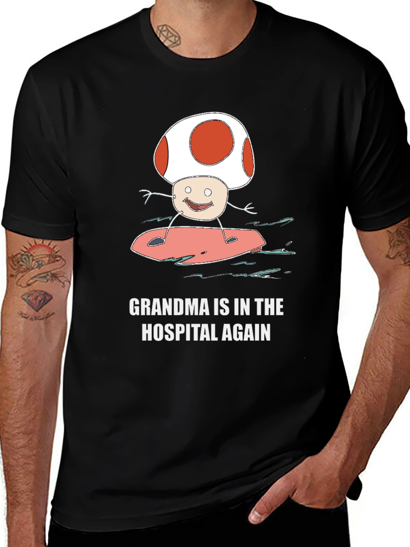 Grandma In The Hospital Again Surfing Mushroom T-Shirt
