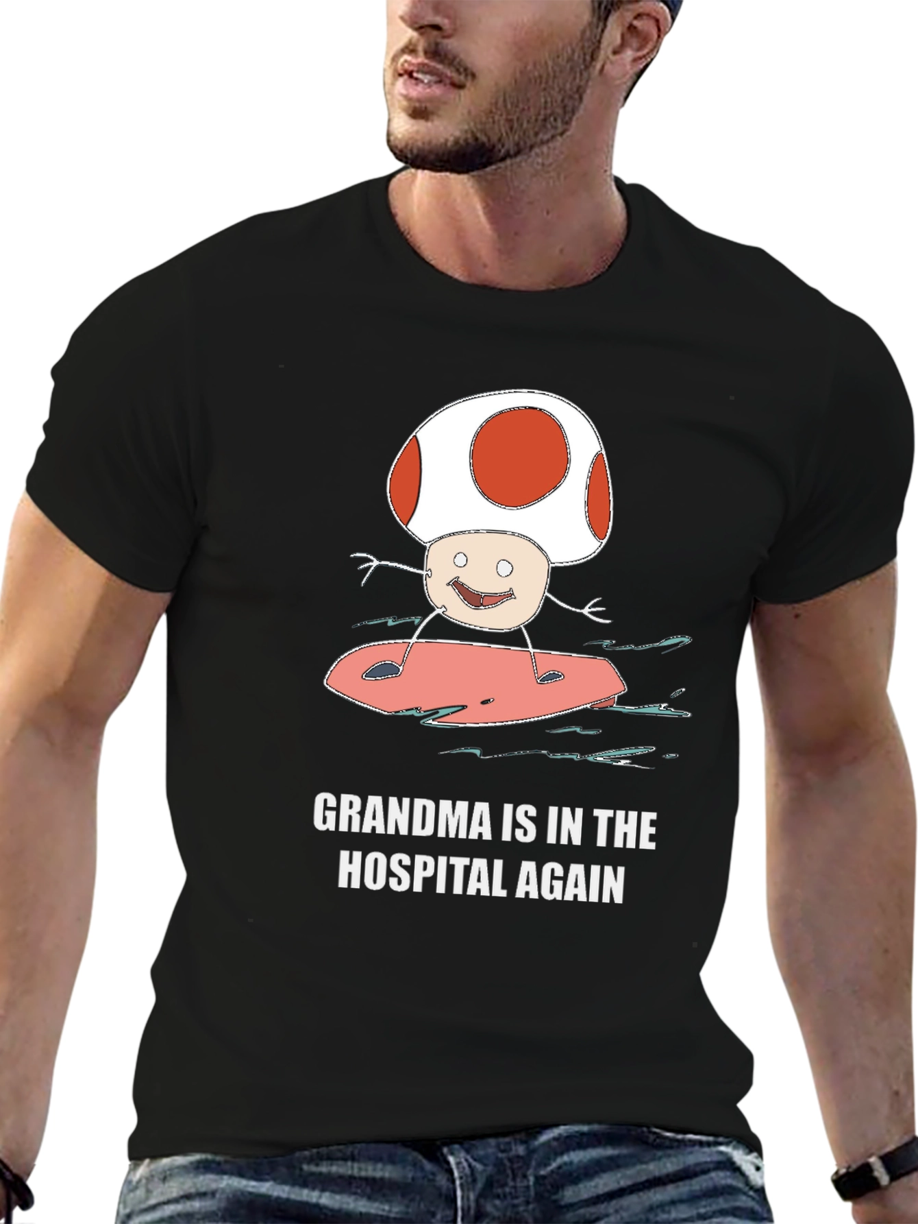 Grandma In The Hospital Again Surfing Mushroom T-Shirt
