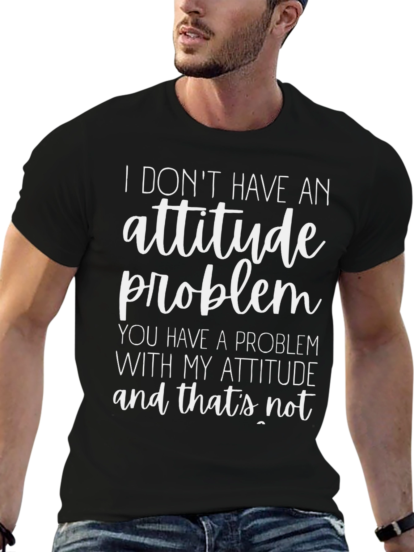 Funny Attitude Problem Graphic T-Shirt